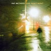 Pat Metheny, One Quiet Night