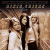 Dixie Chicks, Top of the World Tour (live)