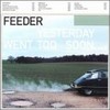 Feeder, Yesterday Went Too Soon