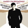 Harry Connick, Jr., Harry on Broadway, Act I