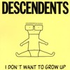 Descendents, I Don't Want to Grow Up