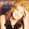 Faith Hill, It Matters to Me