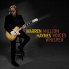 Warren Haynes, Million Voices Whisper