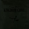 Kingdom Come, Too