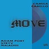 Adam Port, Stryv & Camila Cabello, Move (feat. Keinemusik & Malachiii & Orso)