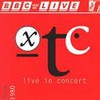 XTC, Live in Concert