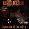 Bushwick Bill, Phantom of the Rapra