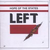 Hope of the States, Left