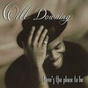 Will Downing, Love's the Place to Be