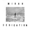 Mirah, Dedication