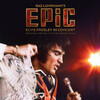 Elvis Presley, EPiC: Elvis Presley in Concert