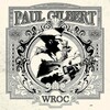 Paul Gilbert, WROC