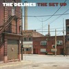 The Delines, The Set Up