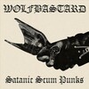 Wolfbastard, Satanic Scum Punks