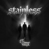 Stainless, Time