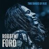 Robben Ford, Two Shades Of Blue