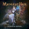 Moonlight Haze, Interstellar Madness
