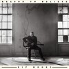 Kip Moore, Reason To Believe