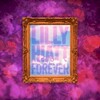 Lilly Hiatt, Forever