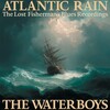 The Waterboys, Atlantic Rain: The Lost Fisherman's Blues Recordings