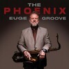 Euge Groove, The Phoenix
