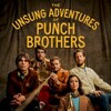Punch Brothers, The Unsung Adventures Of Punch Brothers