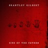 Brantley Gilbert, Sins Of The Father