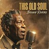 Benny Rivers, This Old Soul