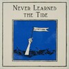 Twilark, Never Learned The Tide