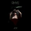 Rhye, Joy