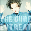 The Cure, Entreat