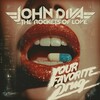 John Diva & The Rockets of Love, Your Favorite Drug