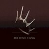 Against the Current, Till Death & Back