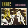 Tom Waits, Swordfishtrombones