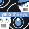 Yello, The Eye