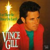 Vince Gill, Let There Be Peace on Earth