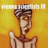 Various Artists, Vienna Scientists III: A Mighty Good Feeling