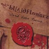 Bloodflowerz, Dark Love Poems