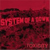 System of a Down, Toxicity