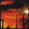 Alkaline Trio, Maybe I'll Catch Fire