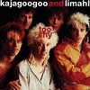 Kajagoogoo & Limahl, Too Shy: The Singles and More