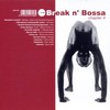 Various Artists, Break n' Bossa: Chapter 4