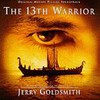 Jerry Goldsmith, The 13th Warrior