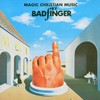Badfinger, Magic Christian Music