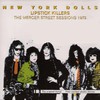 New York Dolls, Lipstick Killers: The Mercer Street Sessions 1972