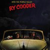 Ry Cooder, Into the Purple Valley