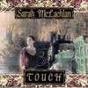 Sarah McLachlan, Touch