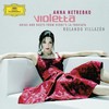 Anna Netrebko, Violetta Arias and Duets from Verdi's La Traviata