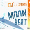 LTJ X-Perience, Moon Beat