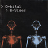 Orbital, B-Sides